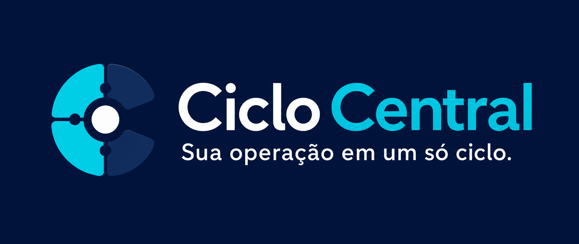 Ciclo Central — Sua operação em um só ciclo.